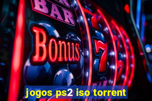 jogos ps2 iso torrent